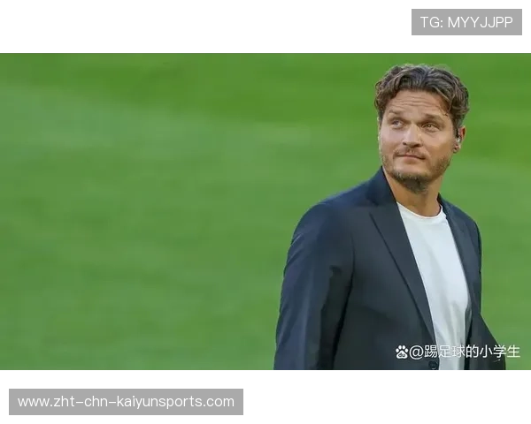 泰尔齐奇自信归来,准备充分迎接挑战,埃丁·泰尔齐奇 泰尔齐奇自信归来,准备充分迎接挑战,埃丁·泰尔齐奇