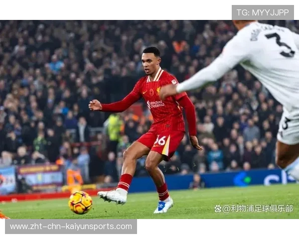 阿诺德：如果对阵利物浦进球，我肯定不会庆祝，利物浦阿诺德中场